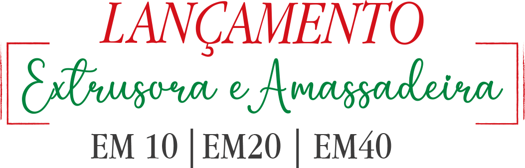 Lançamento - Extrusora e Amassadeira - EM10 | EM20 | EM40