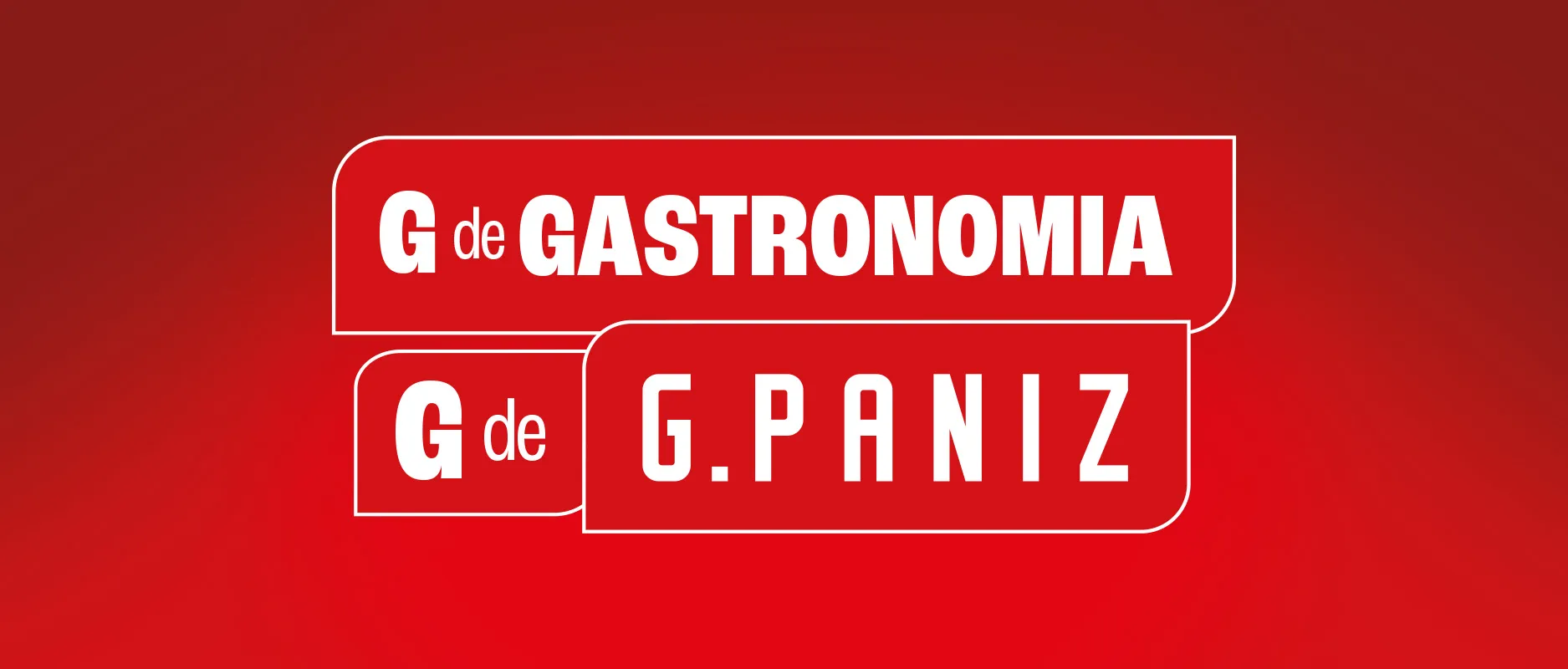 G de Gastronomia. G de G.Paniz
